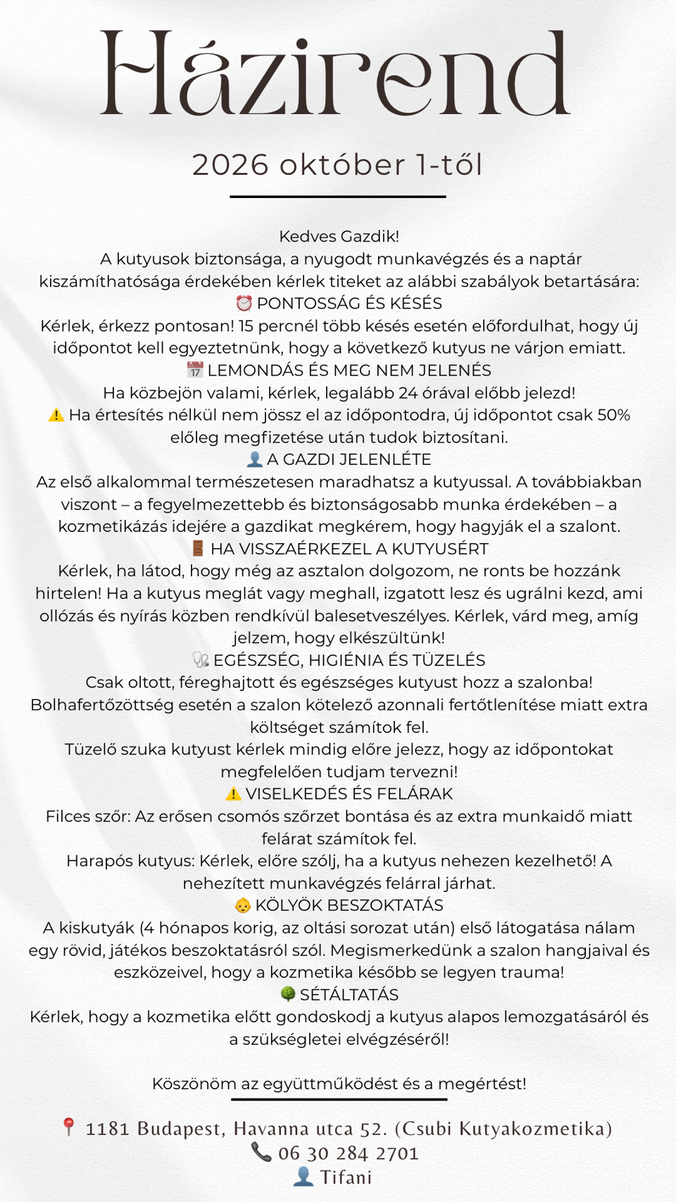 Kutyakozmetika házirendje